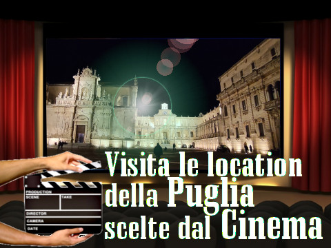 Visita guidata alla Puglia come location cinematografica