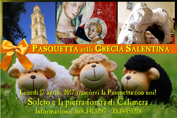 Pasquetta nel Salento: Soleto e la pietra forata di Calimera Pasquetta nel Salento: Soleto e la pietra forata di Calimera